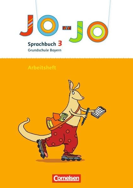 Jo-Jo Sprachbuch - Grundschule Bayern - Bisherige Ausgabe. 3. Jahrgangsstufe - Arbeitsheft in Vereinfachter Ausgangsschrift Study Guides