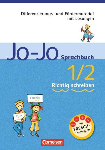 Jo-Jo Sprachbuch - Allgemeine Ausgabe und Ausgabe N: 1./2. Schuljahr - Richtig schreiben: Differenzierungs- und Fördermaterial mit Lösungen Study Guides