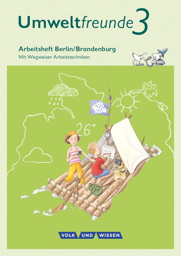 Umweltfreunde - Berlin/Brandenburg - Ausgabe 2016 - 3. Schuljahr: Arbeitsheft - Mit Wegweiser Arbeitstechniken Study Guides