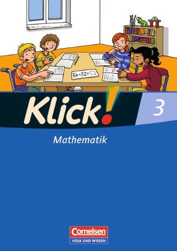 Klick! Mathematik - Unterstufe - Östliche Bundesländer und Berlin: 3. Schuljahr - Schülerbuch mit Kartonbeilage Study Guides