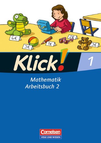 Klick! Mathematik - Unterstufe - Östliche Bundesländer und Berlin: 1. Schuljahr - Arbeitsbuch Teil 2 Study Guides