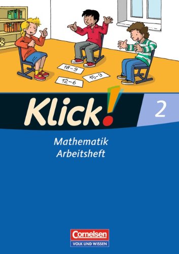 Klick! Mathematik - Unterstufe - Östliche Bundesländer und Berlin: 2. Schuljahr - Arbeitsheft Study Guides