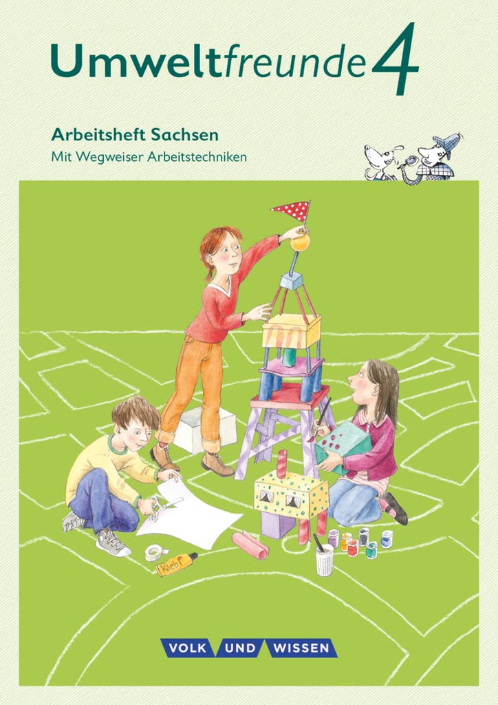 Umweltfreunde - Sachsen - Ausgabe 2016 - 4. Schuljahr: Arbeitsheft - Mit Wegweiser Arbeitstechniken Study Guides