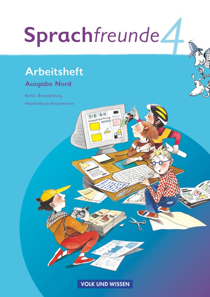 Sprachfreunde 4. Schuljahr. Arbeitsheft. Ausgabe Nord (Berlin, Brandenburg, Mecklenburg-Vorpommern) Study Guides