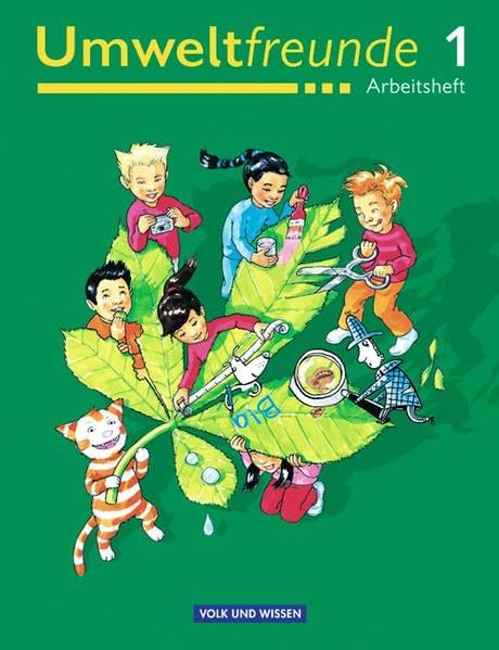 Umweltfreunde - Berlin, Brandenburg, Mecklenburg-Vorpommern, Sachsen-Anhalt und Thüringen - Bisherige Ausgabe: 1. Schuljahr - Arbeitsheft Study Guides