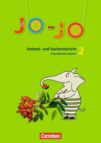 Jo-Jo Heimat- und Sachunterricht - Grundschule Bayern - Aktuelle Ausgabe: 2. Jahrgangsstufe - Schülerbuch Study Guides
