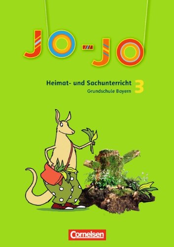 Jo-Jo Heimat- und Sachunterricht - Grundschule Bayern - Aktuelle Ausgabe: 3. Jahrgangsstufe - Schülerbuch Study Guides