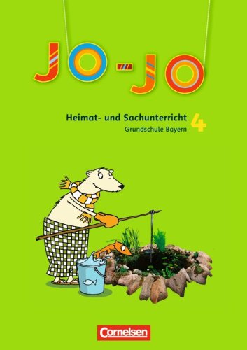 Jo-Jo Heimat- und Sachunterricht - Grundschule Bayern - Aktuelle Ausgabe: 4. Jahrgangsstufe - Schülerbuch Study Guides