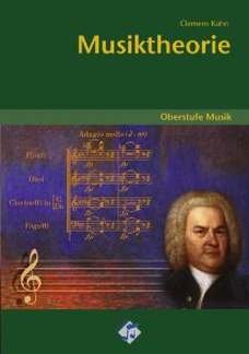 Kühn, C.: Musiktheorie. Arbeitsheft Erleben Verstehen lernen book