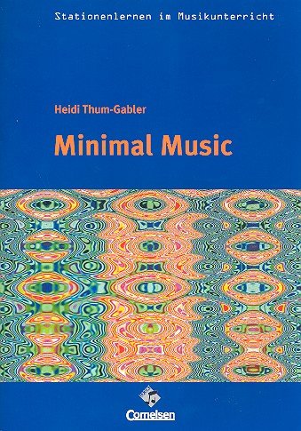 Minimal Music (+CD) : Arbeitsmaterialien für den Musikunterricht Sheet Music