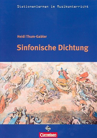 Sinfonische Dichtung (+CD): Arbeitsmaterialien für den Music