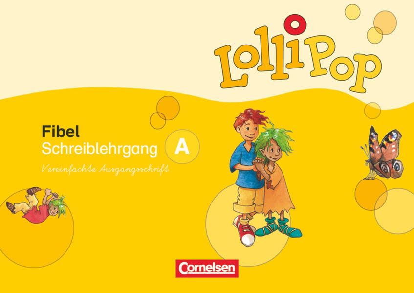 LolliPop Fibel. Schreiblehrgang A in Vereinfachter Ausgangsschrift. Neubearbeitung Study Guides