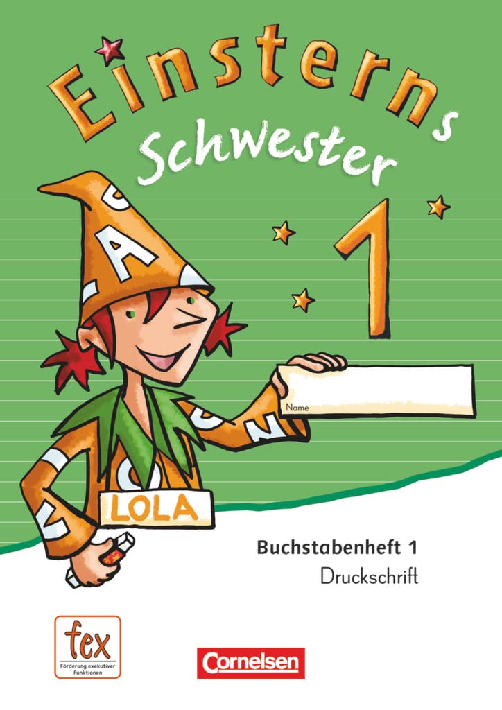 Einsterns Schwester - Erstlesen 1. Schuljahr. Druckschrift: 6 Themenhefte und Begleitheft Study Guides