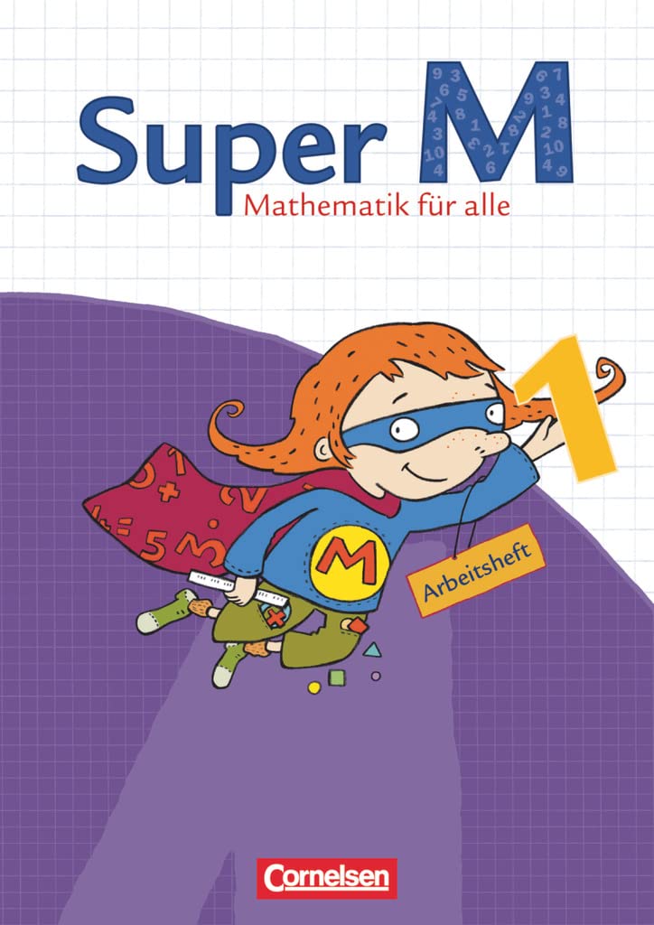 Super M - Mathematik für alle - Ausgabe Westliche Bundesländer (außer Bayern) - 2008 - 1. Schuljahr Study Guides