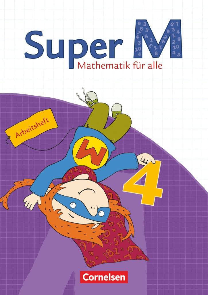 Super M - Mathematik für alle - Ausgabe Westliche Bundesländer (außer Bayern) - 2008 - 4. Schuljahr Study Guides Books