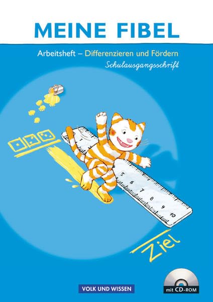 Meine Fibel - Ausgabe 2009: Differenzieren und Fördern - Arbeitsheft in Schulausgangsschrift mit CD-ROM Study Guides