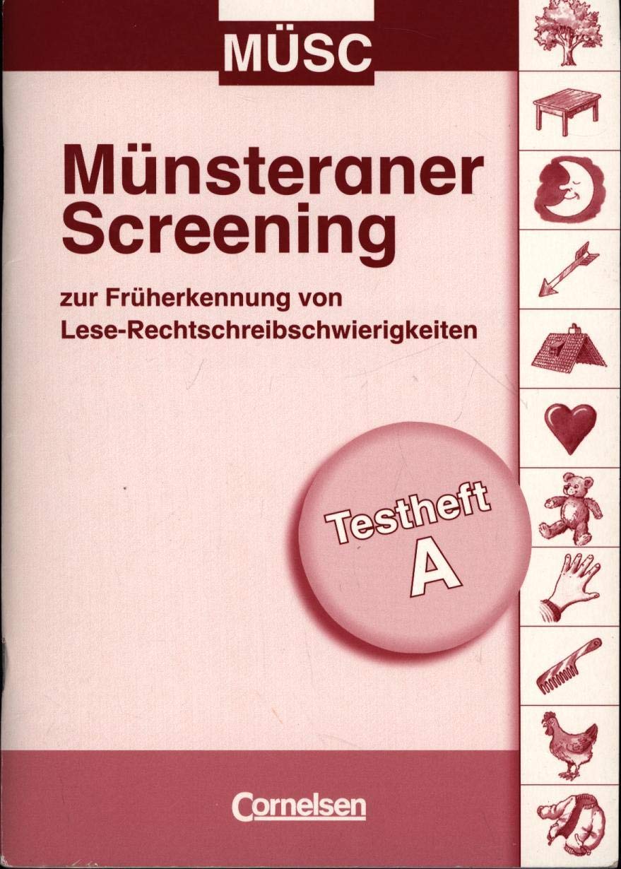 Münsteraner Screening zur Früherkennung von Lese-Rechtschreibschwierigkeiten : MÜSC - Testheft A Books