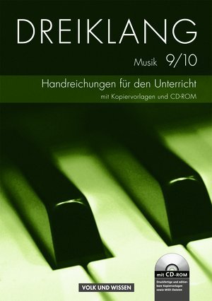 Dreiklang - Sekundarstufe I - Östliche Bundesländer und Berlin: 9./10. Schuljahr - Handreichungen für den Unterricht, Kopiervorlagen und CD-ROM book