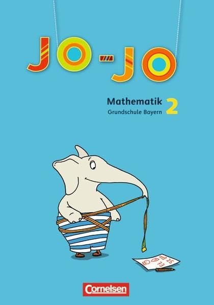 Jo-Jo Mathematik - Grundschule Bayern. 2. Jahrgangsstufe - Schülerbuch mit Kartonbeilagen Study Guides