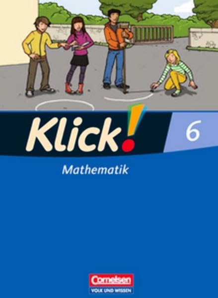 Klick! Mathematik - Mittel-/Oberstufe - Östliche Bundesländer und Berlin: 6. Schuljahr - Schülerbuch Study Guides