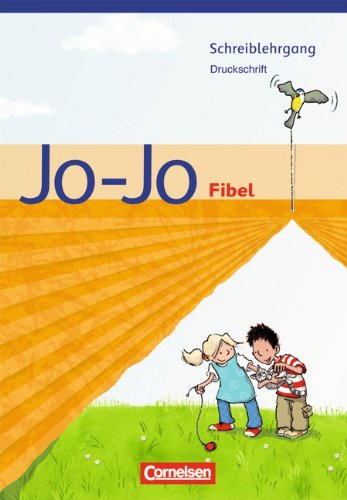 Jo-Jo Fibel - Bisherige allgemeine Ausgabe: Druckschriftlehrgang Study Guides