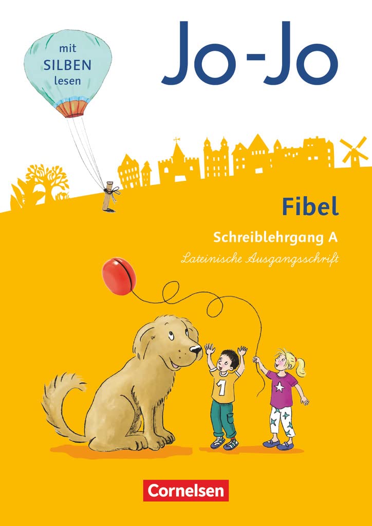 Jo-Jo Fibel 1. Schuljahr - Allgemeine Ausgabe - Neubearbeitung 2016. Schreiblehrgang A in Lateinischer Ausgangsschrift Study Guides