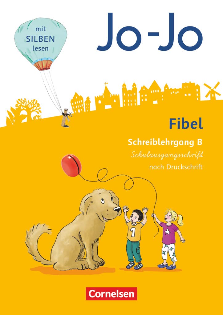 Jo-Jo Fibel - Allgemeine Ausgabe 2016: Schreiblehrgang B in Schulausgangsschrift Study Guides