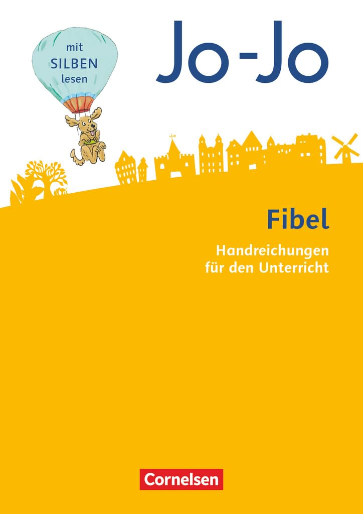 Jo-Jo Fibel|NULL|Allgemeine Ausgabe 2016|NULL|NULL|NULL|Handreichungen für den Unterricht|NULL Learning & Reference