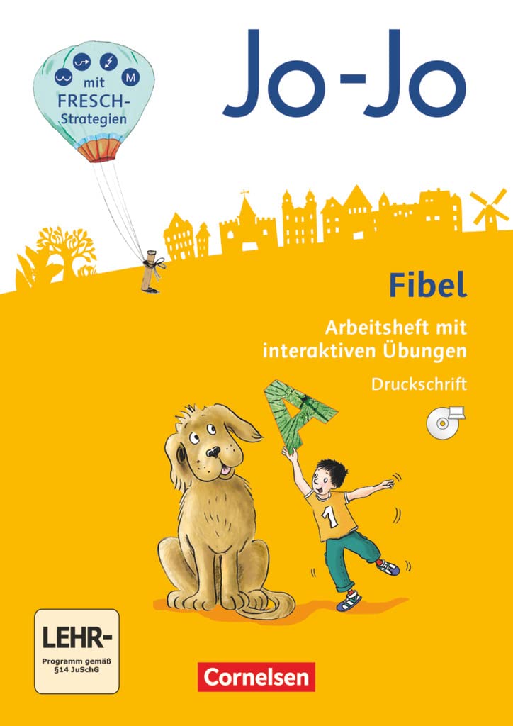 Jo-Jo Fibel 1. Schuljahr - Allgemeine Ausgabe - Neubearbeitung 2016. Arbeitsheft in Druckschrift mit interaktiven Übungen auf scook.de General education