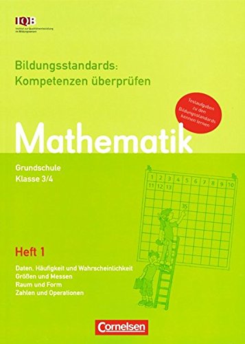 Bildungsstandards: Kompetenzen überprüfen und fördern - Grundschule Mathematik: 3./4. Schuljahr - Heft 1: 15 Stück im Paket (24 Seiten pro Heft) Books
