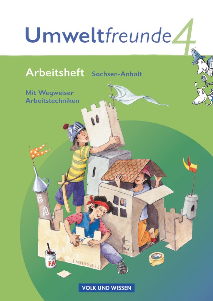 Umweltfreunde 4. Schuljahr. Arbeitsheft Sachsen-Anhalt Study Guides