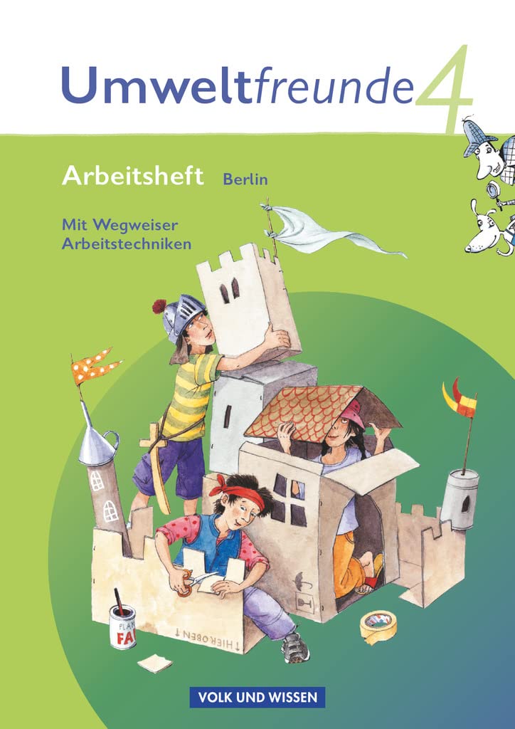 Umweltfreunde - Berlin - Ausgabe 2009 - 4. Schuljahr: Arbeitsheft - Mit Wegweiser Arbeitstechniken Study Guides