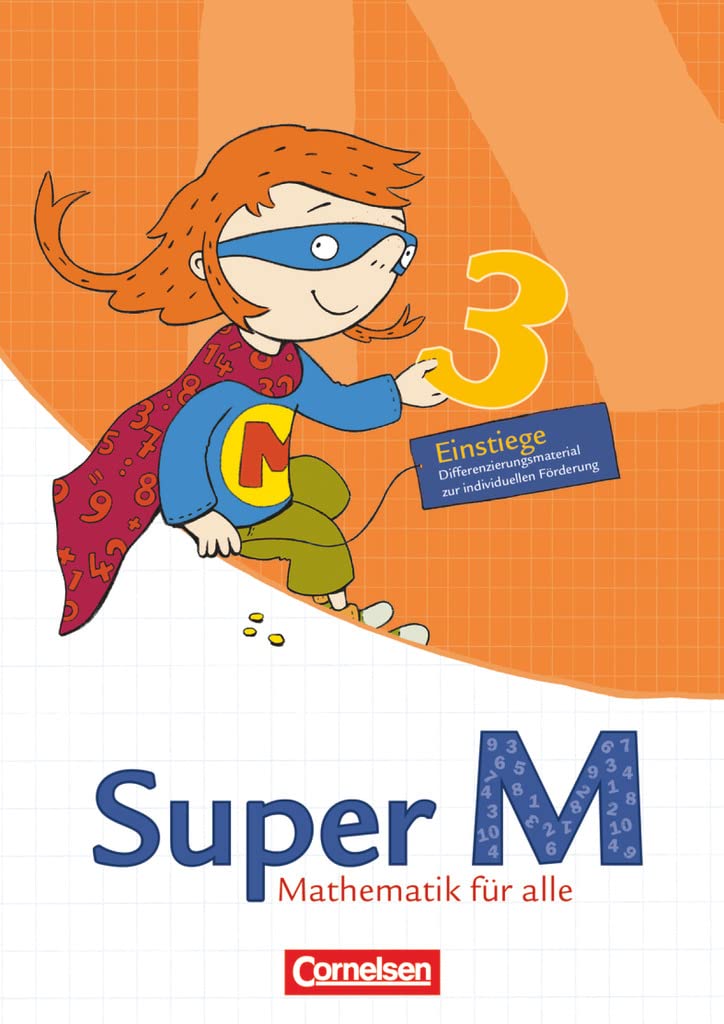 Super M 3. Schuljahr. Einstiege/Aufstiege. Arbeitsblätter zur Differenzierung. Östliche Bundesländer und Berlin Study Guides