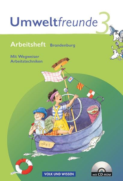 Umweltfreunde 3. Schuljahr. Neubearbeitung 2009. Arbeitsheft mit CD-ROM. Brandenburg book
