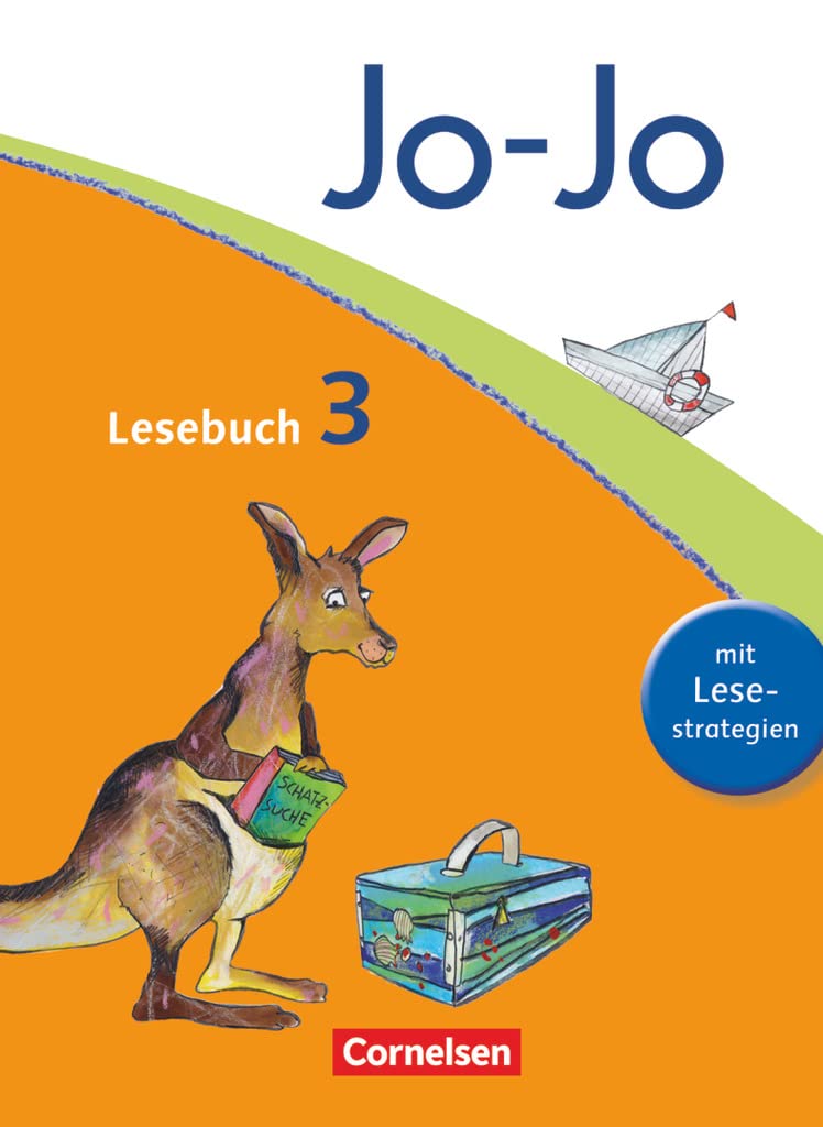 Jo-Jo Lesebuch - Aktuelle allgemeine Ausgabe. 3. Schuljahr - Schülerbuch Study Guides