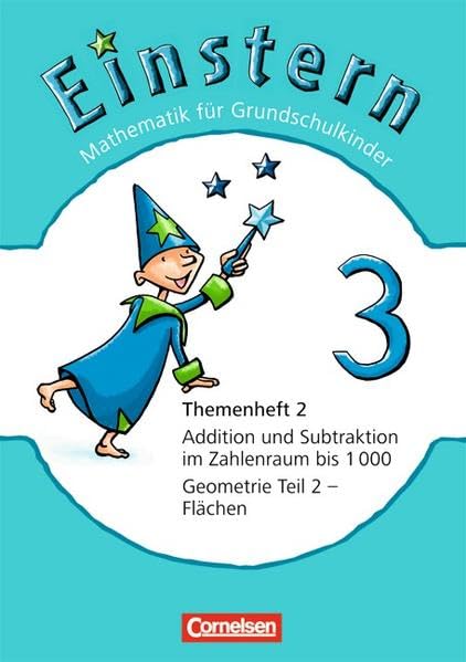 Einstern 03. Themenheft 2 Addition und Subtraktion im Zahlenraum bis 1000 Study Guides