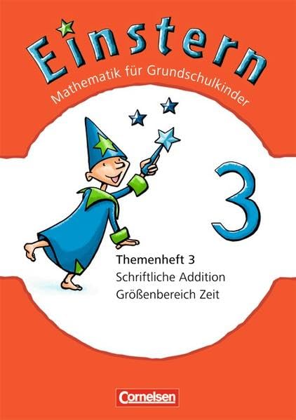 Einstern 03. Themenheft 3 Schriftliche Addition / Größenbereich Zeit Study Guides