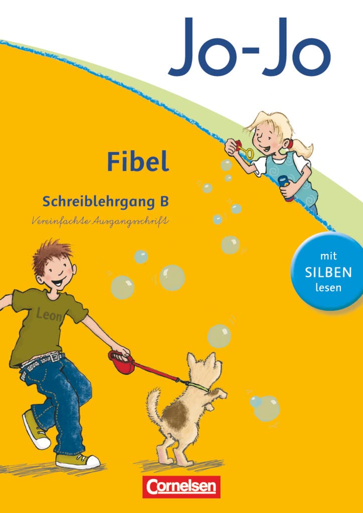Jo-Jo Fibel - Aktuelle allgemeine Ausgabe. Schreiblehrgang B in Vereinfachter Ausgangsschrift book