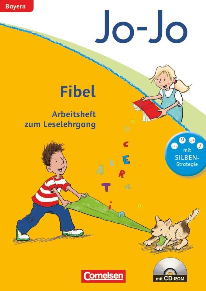 Jo-Jo Fibel - Grundschule Bayern: Arbeitsheft mit CD-ROM - Mit Ausschneidebögen, Lauttabelle und Silbenschieber Study Guides