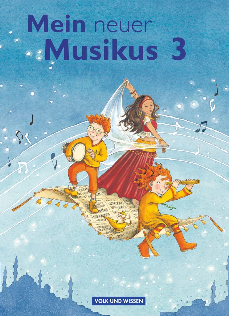 Mein neuer Musikus 3. Schuljahr. Schülerbuch Study Guides