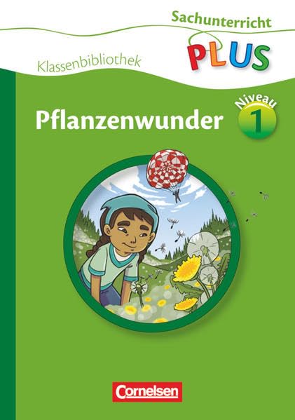 Sachunterricht plus - Grundschule - Klassenbibliothek: Pflanzenwunder Study Guides