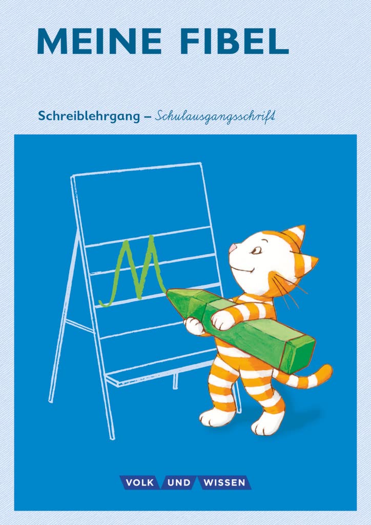 Meine Fibel 1. Schuljahr. Schreiblehrgang in Schulausgangsschrift Study Guides