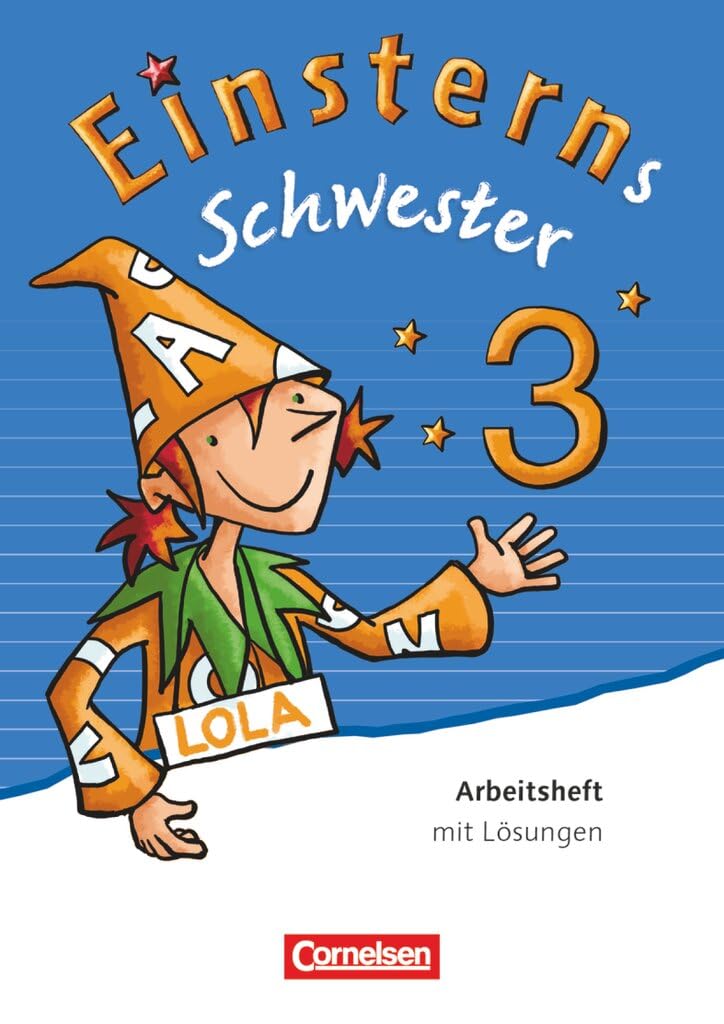 Einsterns Schwester|NULL|Sprache und Lesen - Ausgabe 2015|3. Schuljahr|NULL|NULL|Arbeitsheft - Lehrkräftefassung|NULL Study Guides