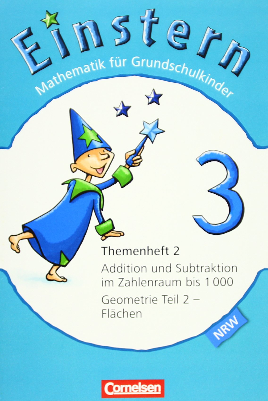 Einstern - Mathematik - Nordrhein-Westfalen 2013 - Band 3: Themenheft 2 Study Guides