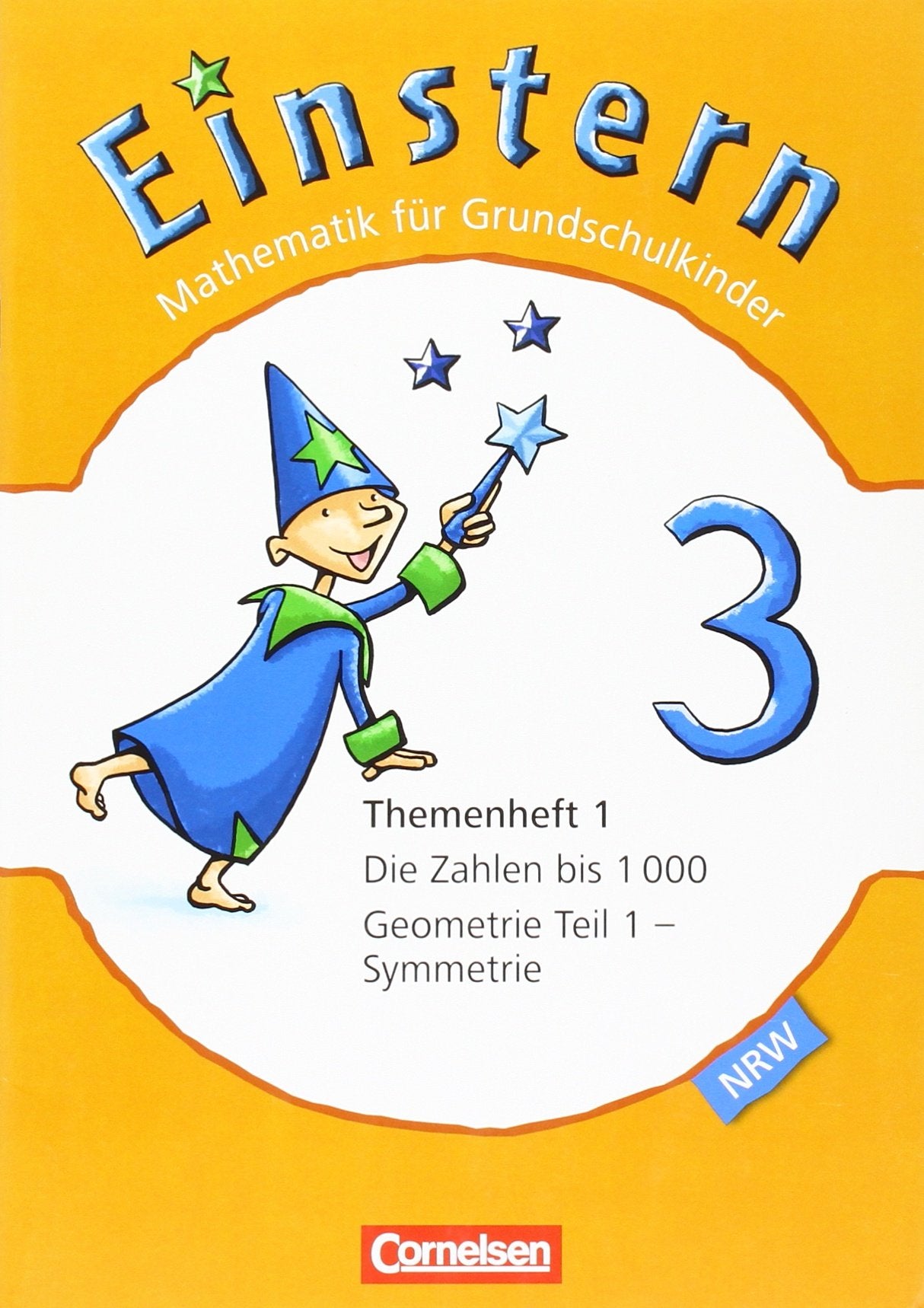 Einstern 03. Themenheft 1 Nordrhein-Westfalen Study Guides