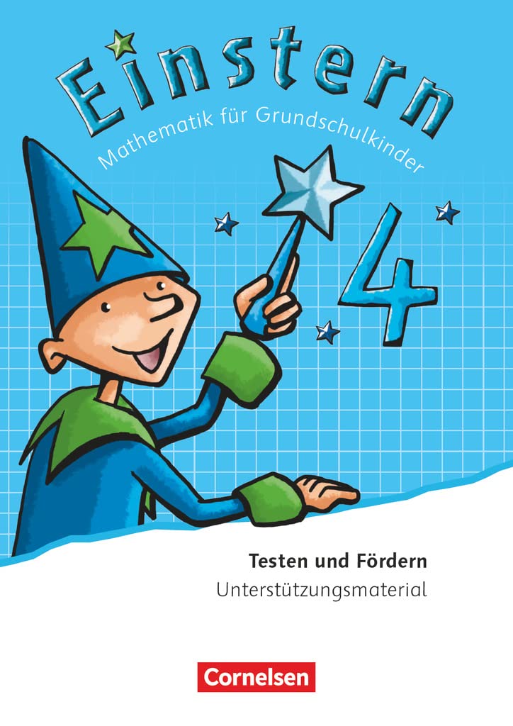 Einstern - Mathematik - Ausgabe 2015 - Band 4: Testen und Fördern - Testheft (Einstern, Ausgabe 2015, Band 4) Study Guides