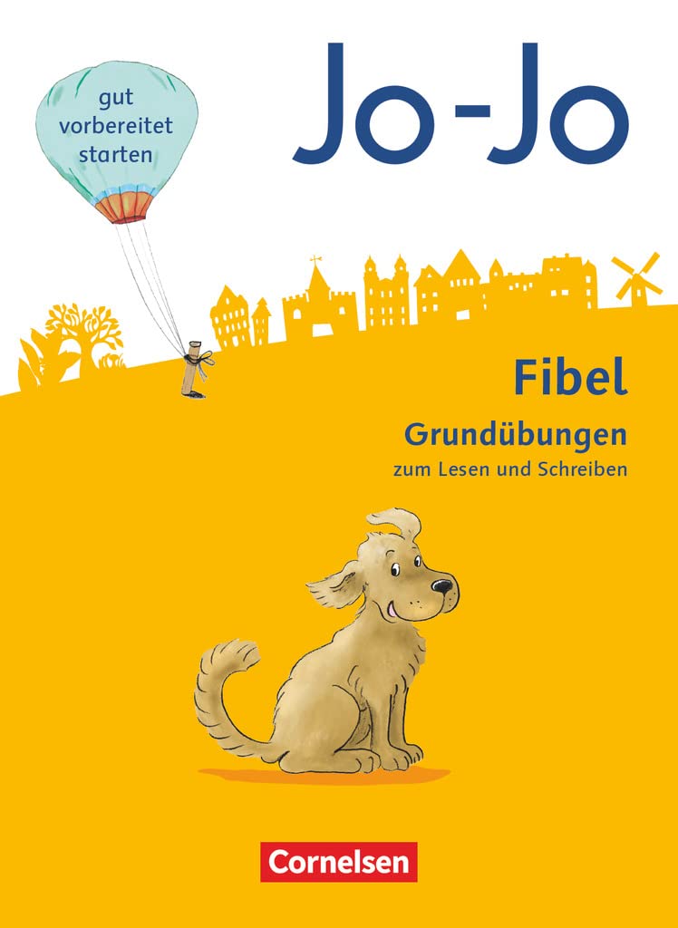 Jo-Jo Fibel - Allgemeine Ausgabe. Grundübungen zum Lesen und Schreiben General education
