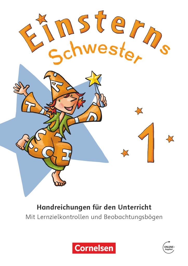 Einsterns Schwester|NULL|Erstlesen - Neubearbeitung 2021|1. Schuljahr|NULL|NULL|Handreichungen für den Unterricht|Mit Lernzielkontrollen und Beobachtungsbögen Learning & Reference