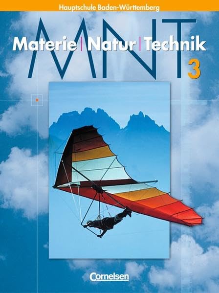 Materie - Natur - Technik - Hauptschule mit Werkrealschule - Baden-Württemberg / Band 3 - Schülerbuch Study Guides