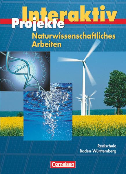 Naturwissenschaftliches Arbeiten. Projekt. Realschule Baden-Württemberg Study Guides